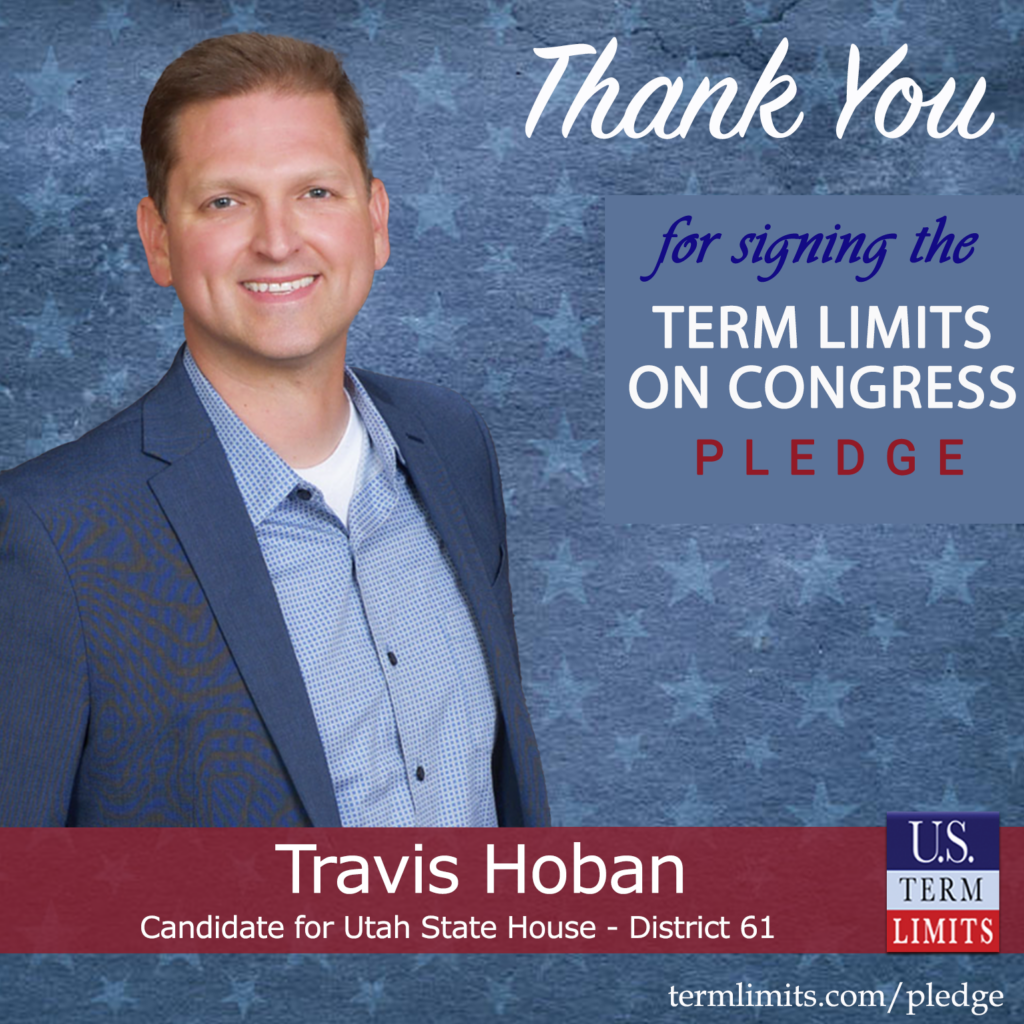 Travis Hoban Pledges to Support Congressional Term Limits - U.S. Term ...