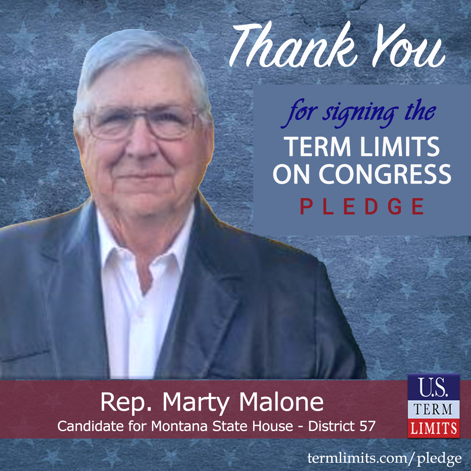 Rep Marty Malone Pledges To Support Congressional Term Limits Us Term Limits 2739