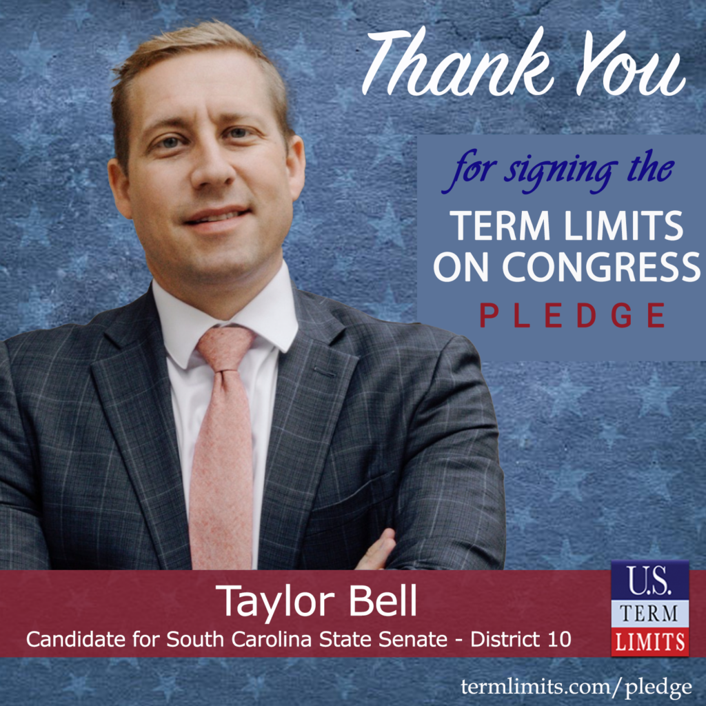 Taylor Bell Pledges To Support Congressional Term Limits U S Term Limits