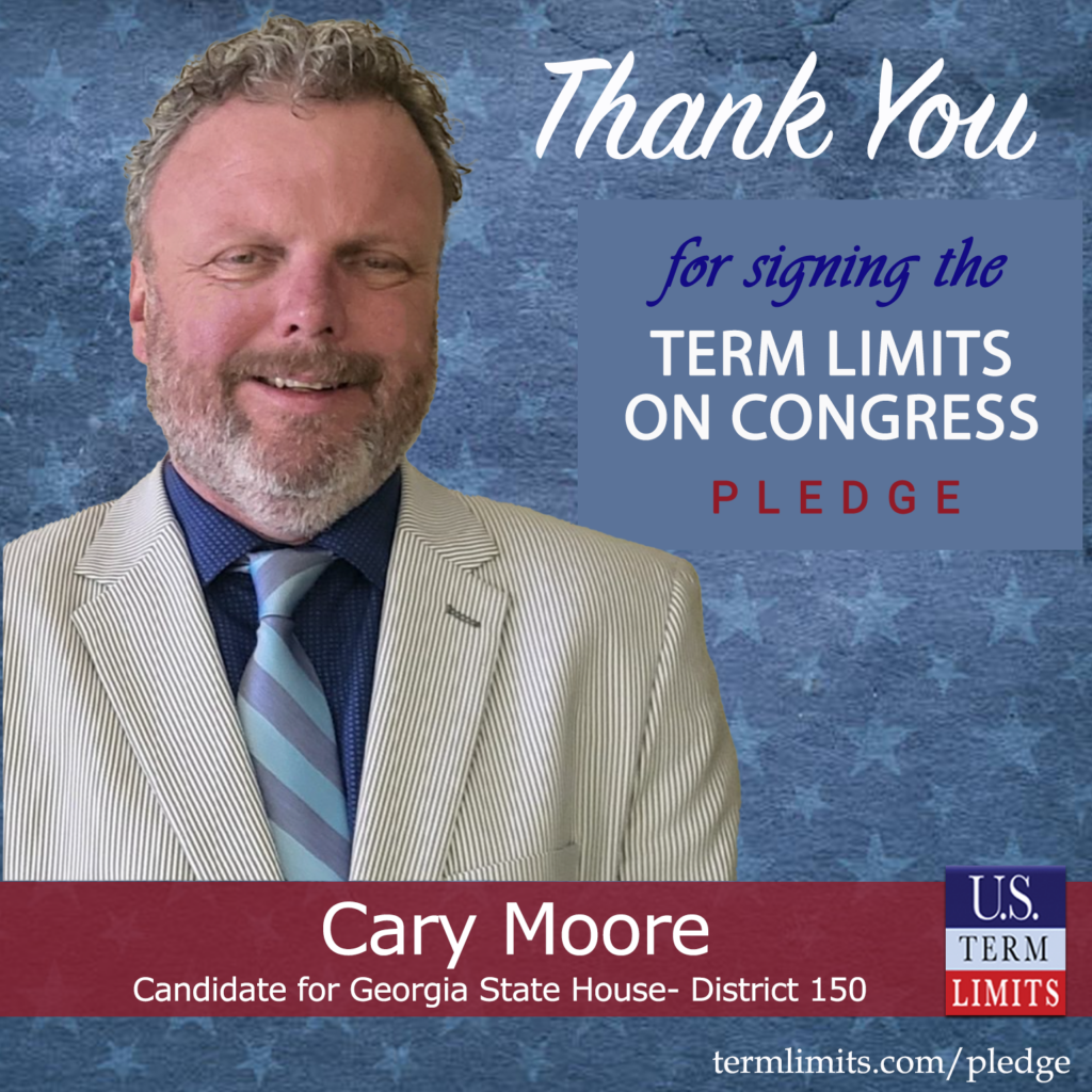 Cary Moore Pledges To Support Congressional Term Limits Us Term Limits 6650