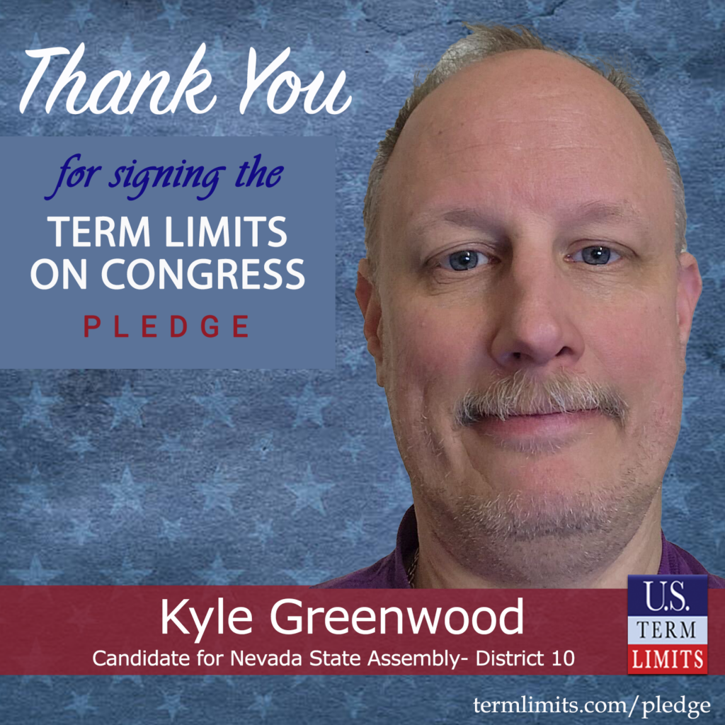 Kyle Greenwood Pledges to Support Congressional Term Limits - U.S. Term ...