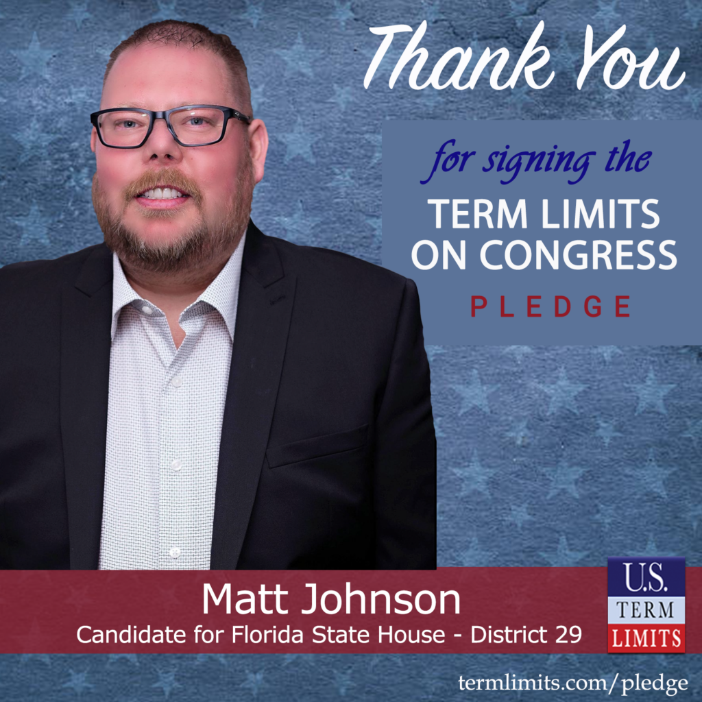 Matt Johnson Pledges To Support Congressional Term Limits - U.s. Term 