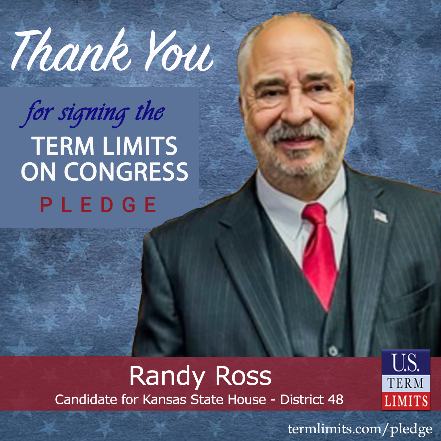 Randy Ross Pledges to Support Congressional Term Limits - U.S. Term Limits