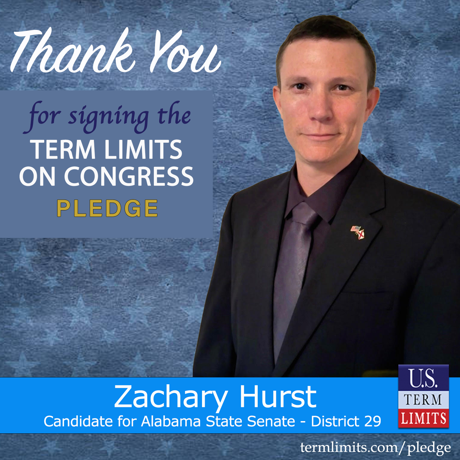 thank you alabama's zachary hurst for signing the pledge to term limit congress